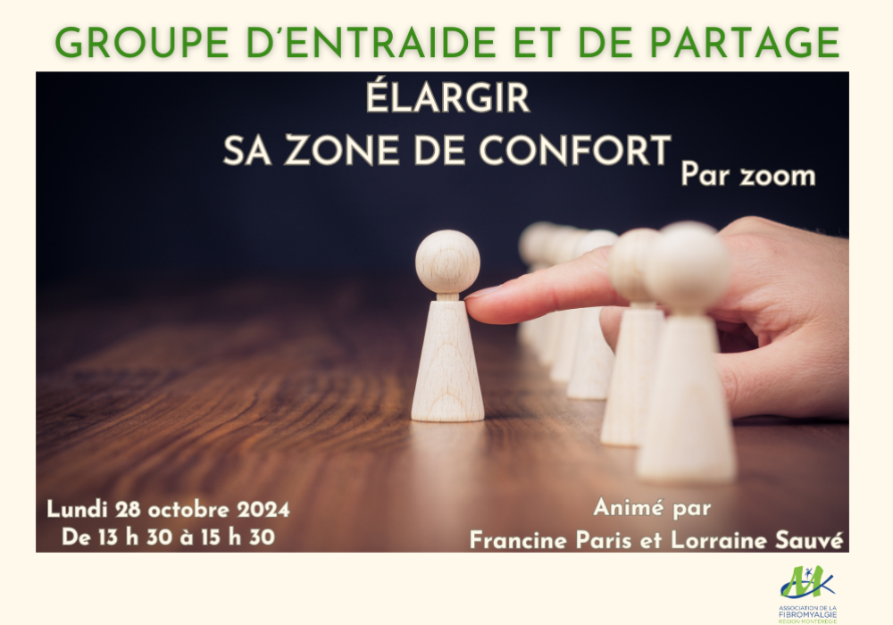 GROUPE D’ENTRAIDE ET DE PARTAGE - ÉLARGIR SA ZONE DE CONFORT